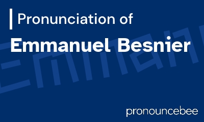how to pronounce emmanuel-besnier feature image