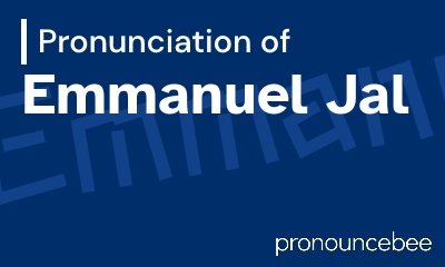 how to pronounce emmanuel-jal feature image