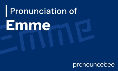 how to pronounce emme feature image