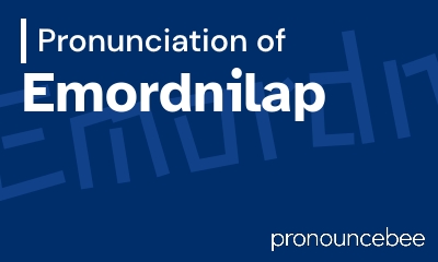 how to pronounce emordnilap feature image