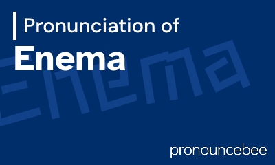 how to pronounce enema feature image