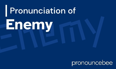 how to pronounce enemy feature image