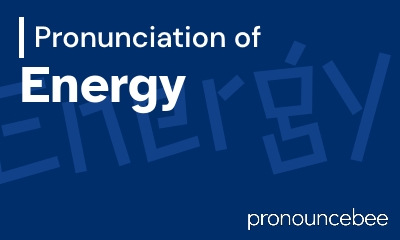 how to pronounce energy feature image