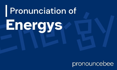 how to pronounce energys feature image
