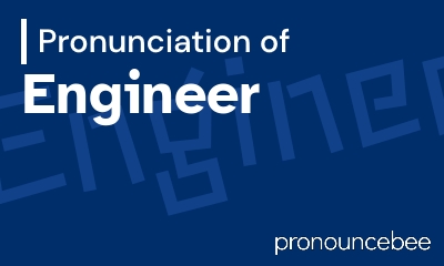 how to pronounce engineer feature image