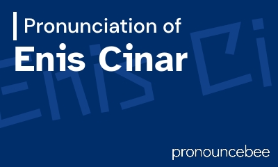 how to pronounce enis-cinar feature image