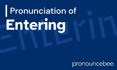 how to pronounce entering feature image
