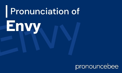 how to pronounce envy feature image