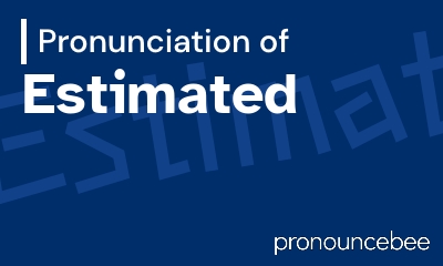 how to pronounce estimated feature image