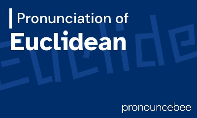 how to pronounce euclidean feature image