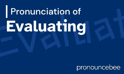 how to pronounce evaluating feature image
