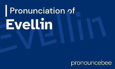 how to pronounce evellin feature image