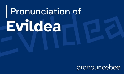 how to pronounce evildea feature image