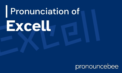how to pronounce excell feature image