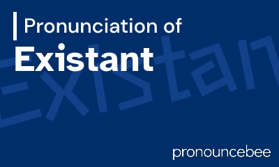 how to pronounce existant feature image