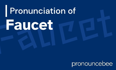 how to pronounce faucet feature image