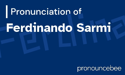 how to pronounce ferdinando-sarmi feature image
