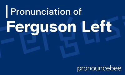 how to pronounce ferguson-left feature image