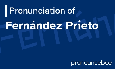how to pronounce fern-ndez-prieto feature image