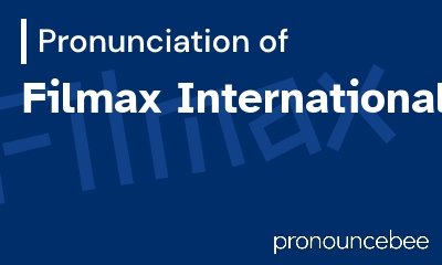 how to pronounce filmax-international feature image