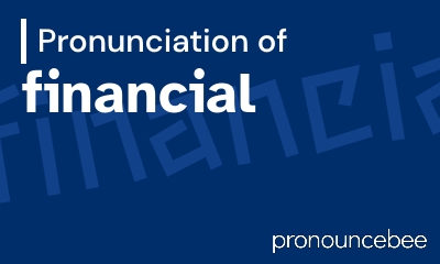 how to pronounce financial feature image
