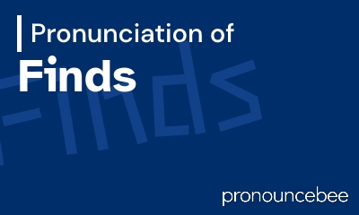 how to pronounce finds feature image