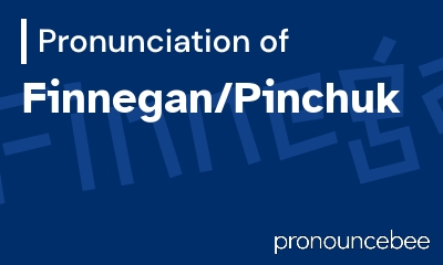 how to pronounce finnegan-pinchuk feature image
