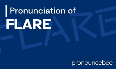 how to pronounce flare feature image