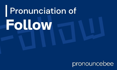how to pronounce follow feature image