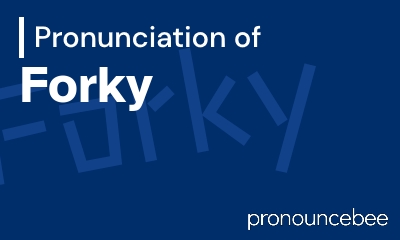how to pronounce forky feature image