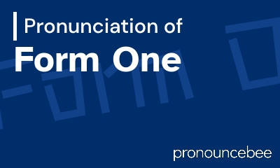 how to pronounce form-one feature image