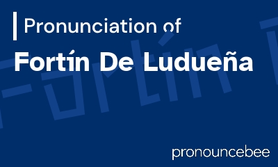 how to pronounce fort-n-de-ludue-a feature image