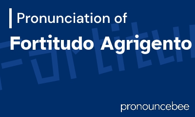 how to pronounce fortitudo-agrigento feature image