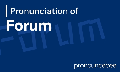how to pronounce forum feature image