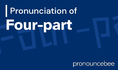 how to pronounce four-part feature image