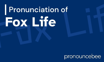 how to pronounce fox-life feature image