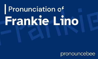 how to pronounce frankie-lino feature image