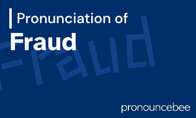 how to pronounce fraud feature image