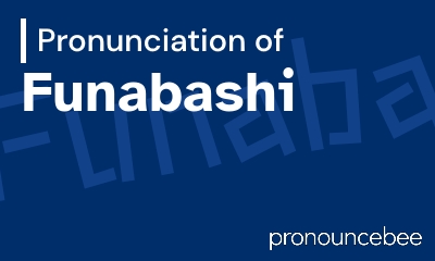 how to pronounce funabashi feature image