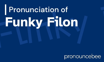how to pronounce funky-filon feature image