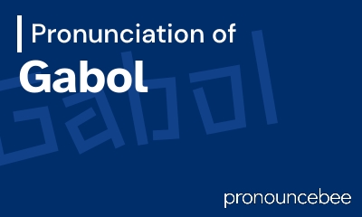 how to pronounce gabol feature image