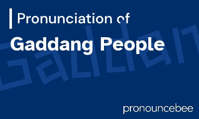 how to pronounce gaddang-people feature image