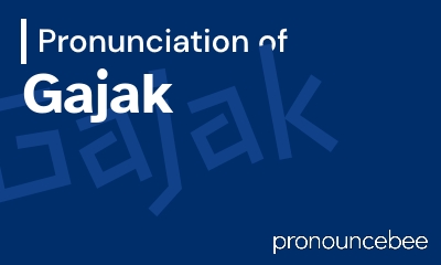 how to pronounce gajak feature image