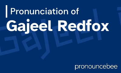 how to pronounce gajeel-redfox feature image