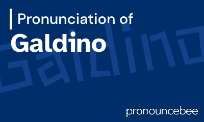 how to pronounce galdino feature image