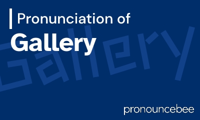 how to pronounce gallery feature image