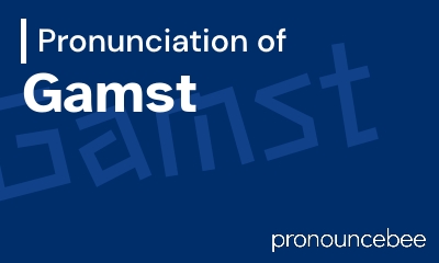 how to pronounce gamst feature image