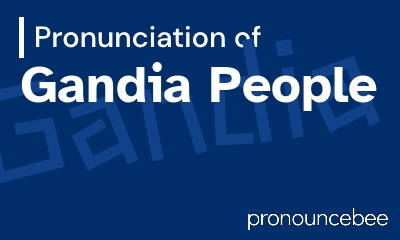 how to pronounce gandia-people feature image