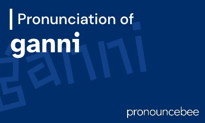 how to pronounce ganni feature image