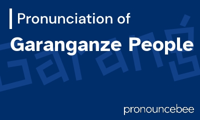 how to pronounce garanganze-people feature image